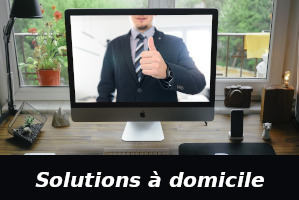Télétravail et solutions à domicile